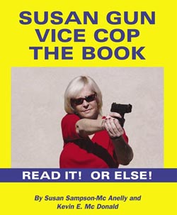 Susan Gun Vice Cop The Book
